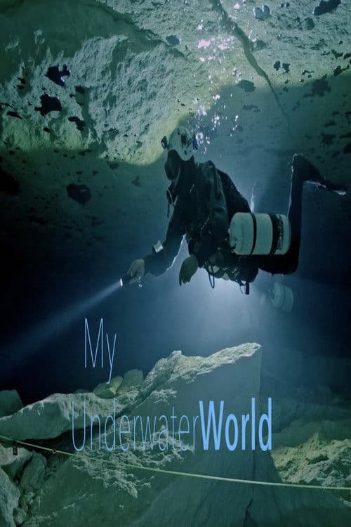 My Underwater World poster