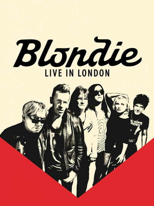 Blondie - Live At The London Roundhouse poster