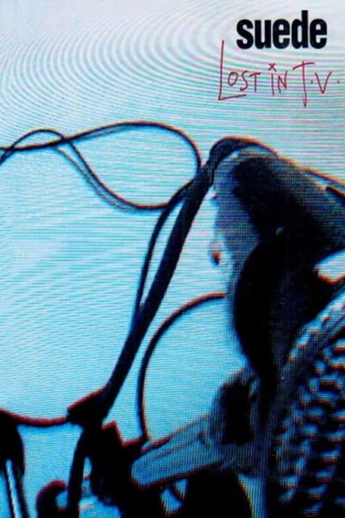 Suede - Lost in TV poster