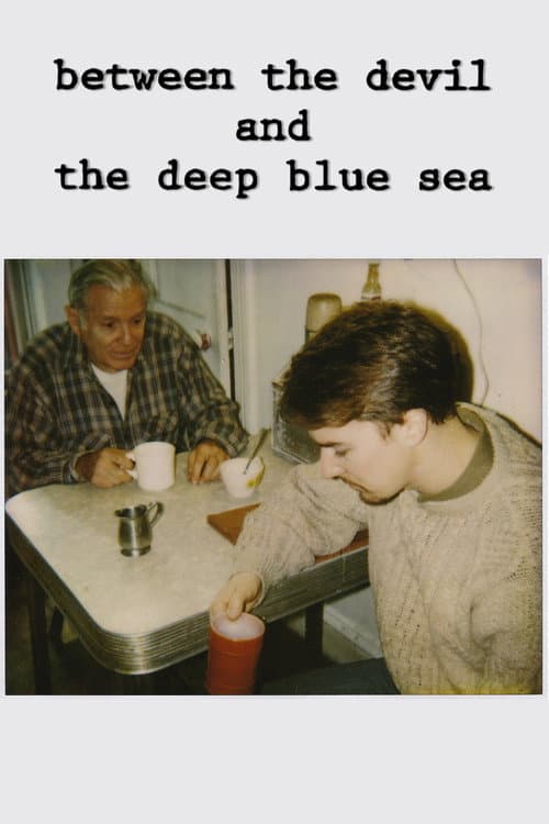 Between the Devil and the Deep Blue Sea poster