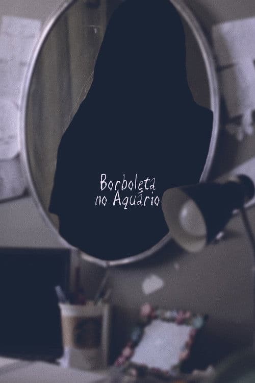 Borboleta no Aquário poster