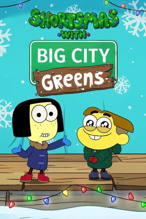Shortsmas with Big City Greens poster