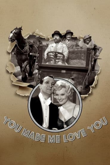 You Made Me Love You poster