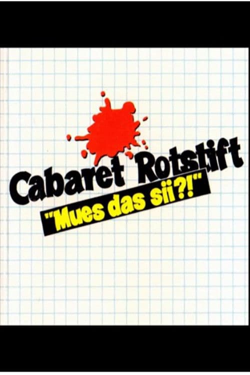 Cabaret Rotstift Mues das sii poster