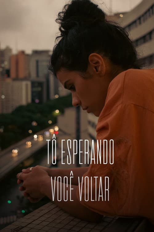 Tô Esperando Você Voltar poster