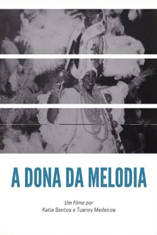 A Dona da Melodia poster