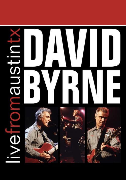 David Byrne - Live from Austin, Texas poster