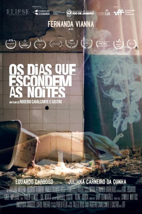 Os Dias Que Escondem as Noites poster