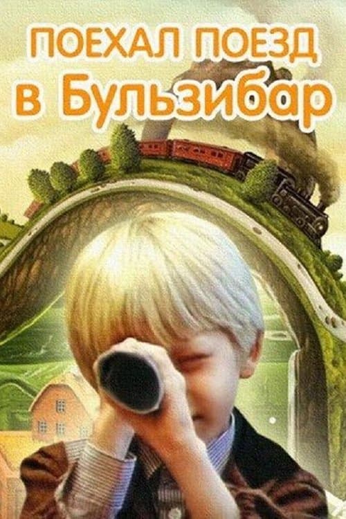 Train to Bulzibar poster