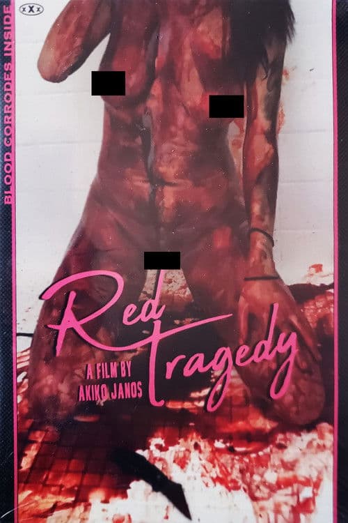 Blood Corrodes Inside: Red Tragedy poster