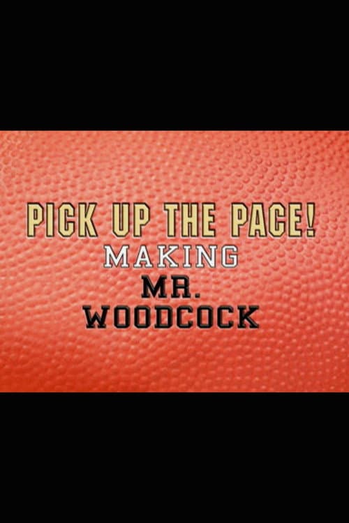 Pick Up the Pace: Making “Mr. Woodcock” poster