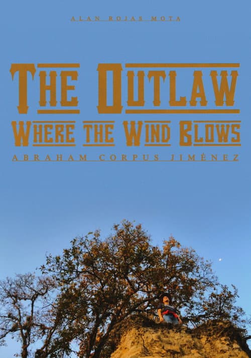 The Outlaw : Where the Wind Blows poster