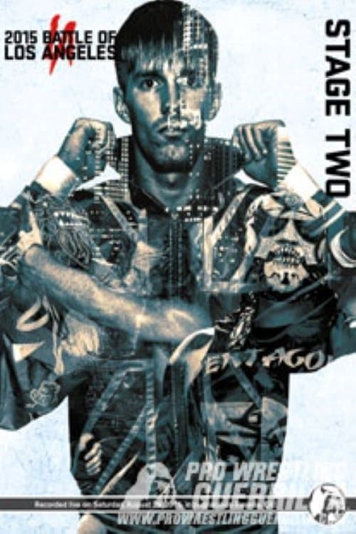 PWG: 2015 Battle of Los Angeles - Stage Two poster