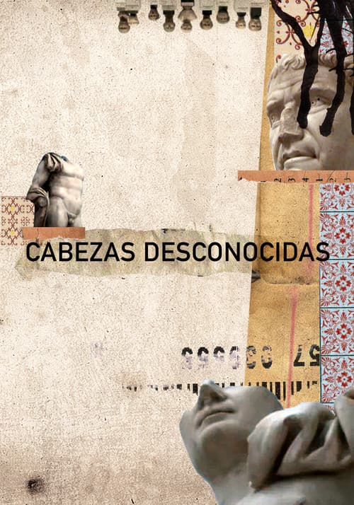 Cabezas Desconocidas poster