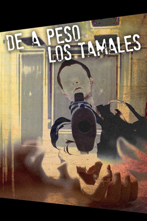 De a peso los tamales poster