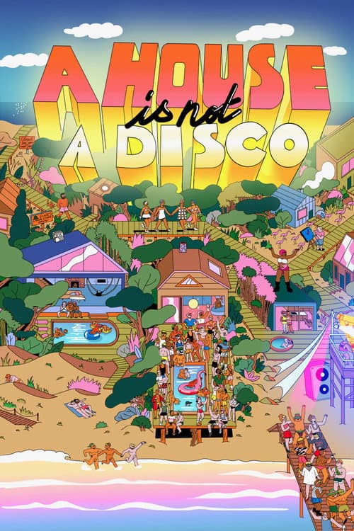 A House Is Not a Disco poster