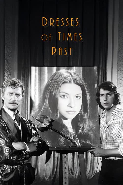 Dresses Of Times Past poster