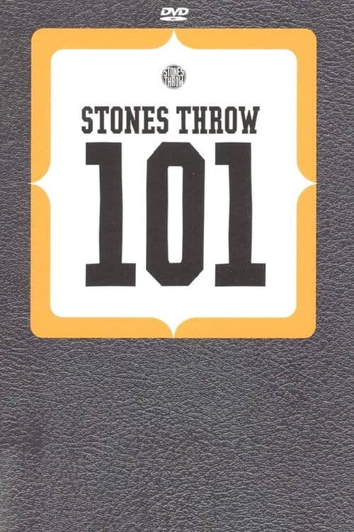 Stones Throw 101 poster