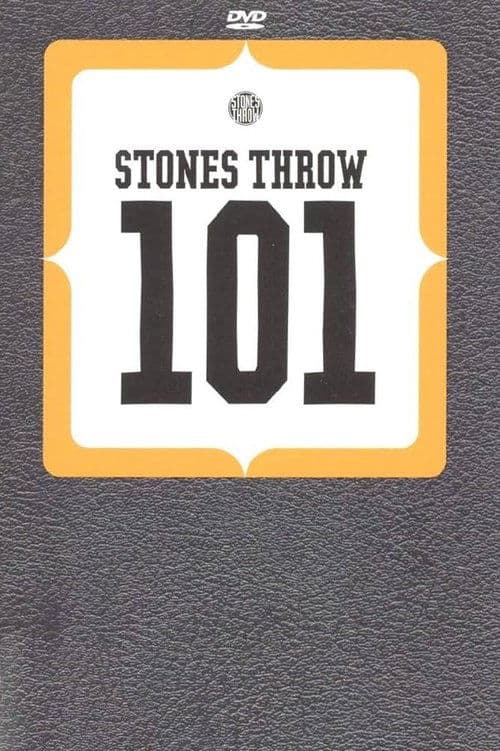 Stones Throw 101 poster