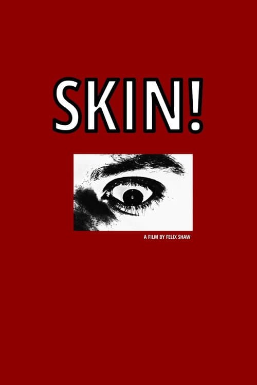 SKIN! poster
