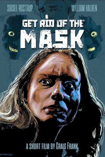 Get Rid of the Mask poster