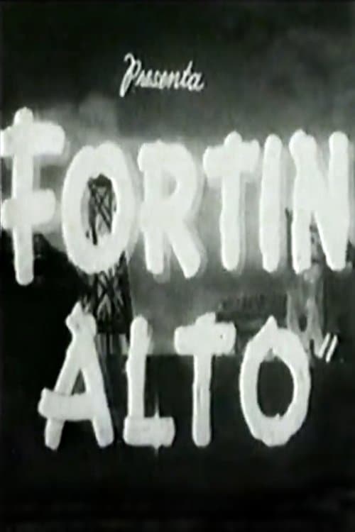Fortín alto poster