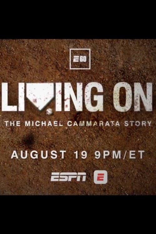 Living On: The Michael Cammarata Story poster
