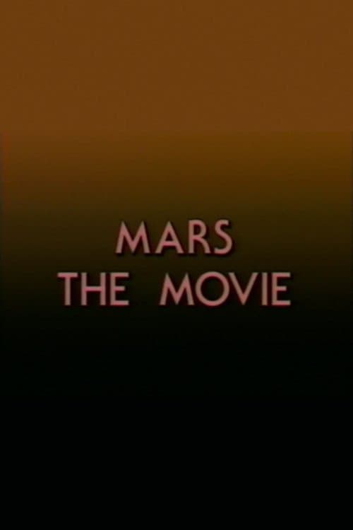Mars: The Movie poster
