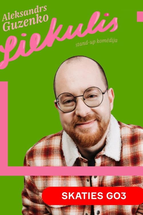 Liekulis. Aleksandra Guzenko stand-up izrāde poster