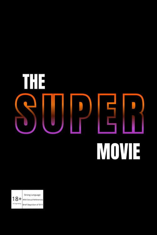 The SUPER Movie poster