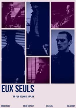 Eux seuls poster