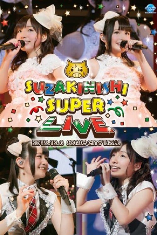 SuzakiNishi Super Live poster
