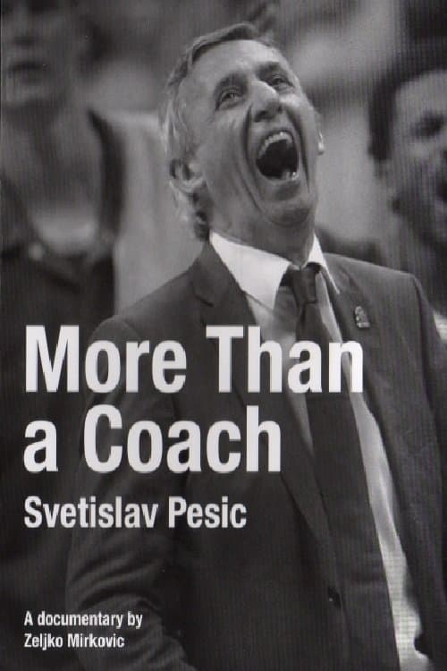 Svetislav Pesic, More Than a Coach poster