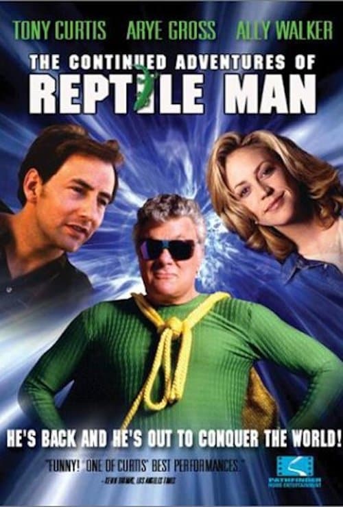 The Continued Adventures of Reptile Man poster