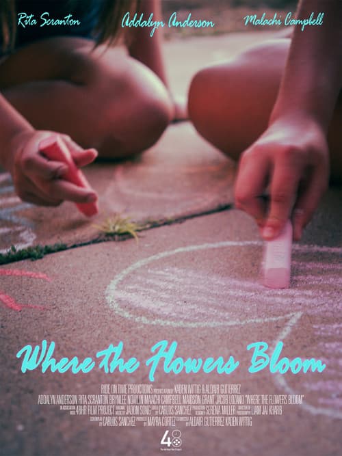 Where the Flowers Bloom poster