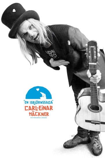 Carl-Einar Häckner - En isbjörnssaga poster