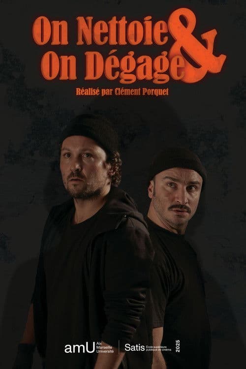 On néttoie et on dégage poster