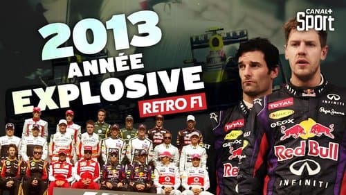 Rétro F1 2013 : Année explosive poster