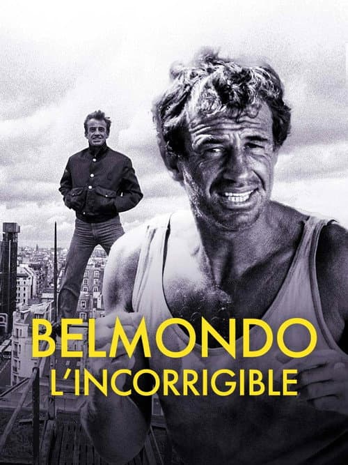 Belmondo: The Incorrigible poster