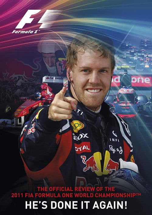 He's Done It Again: The Official Review Of The 2011 FIA Formula One World Championship poster
