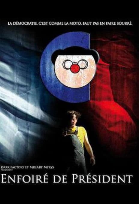 Enfoiré de président poster