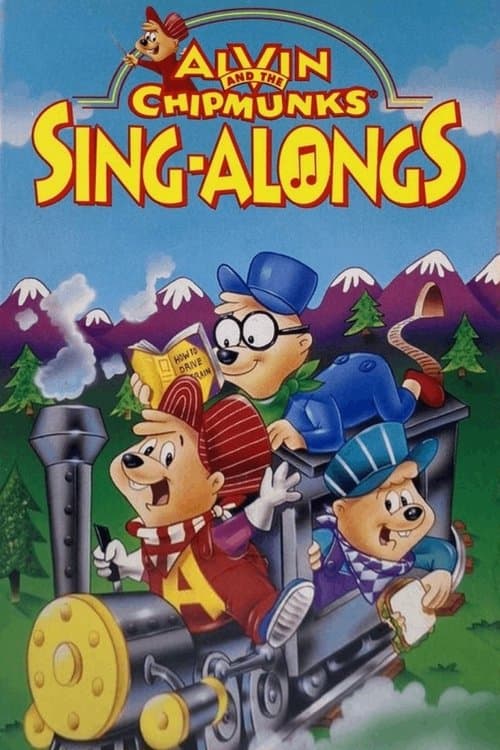 Alvin and the Chipmunks Sing-Alongs: Workin' On The Railroad poster