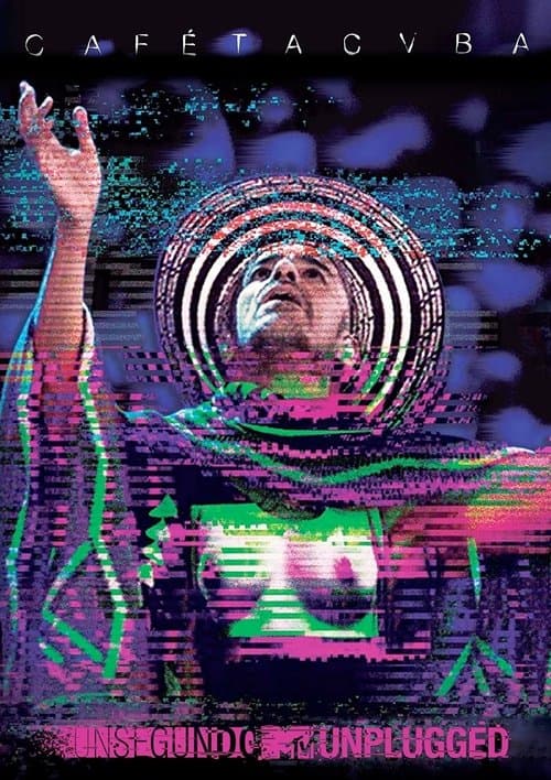 Café Tacvba - Un Segundo / MTV Unplugged poster