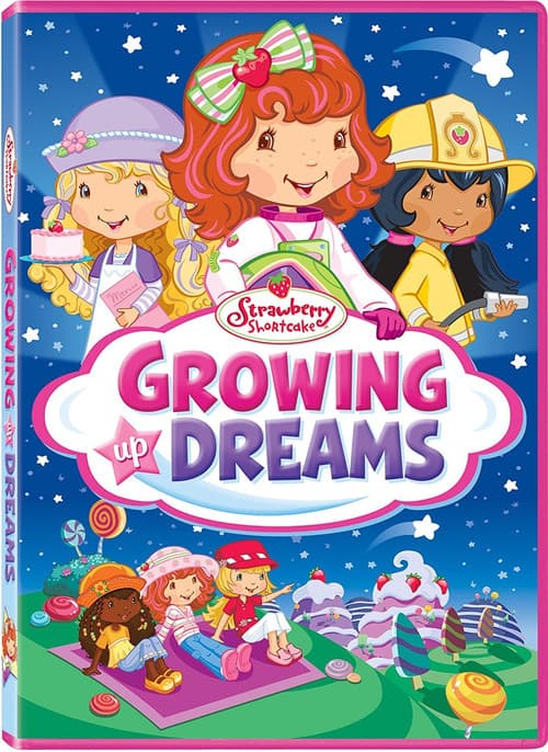Strawberry Shortcake: Growing Up Dreams poster