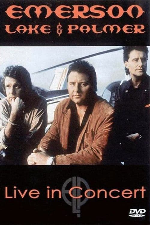 Emerson, Lake & Palmer: Live in Concert poster