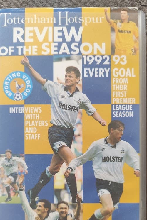 Tottenham Hotspur - Official Review Of The Season 1992-93 poster