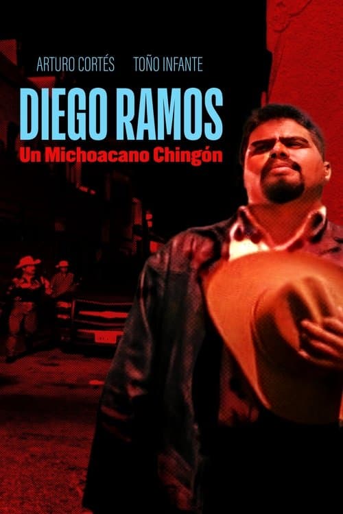 Diego Ramos, un michoacano chingón poster