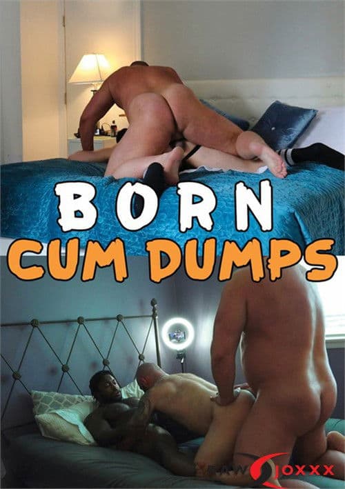 Born Cum Dumps poster