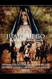 Juan Diego: El indio de Guadalupe poster