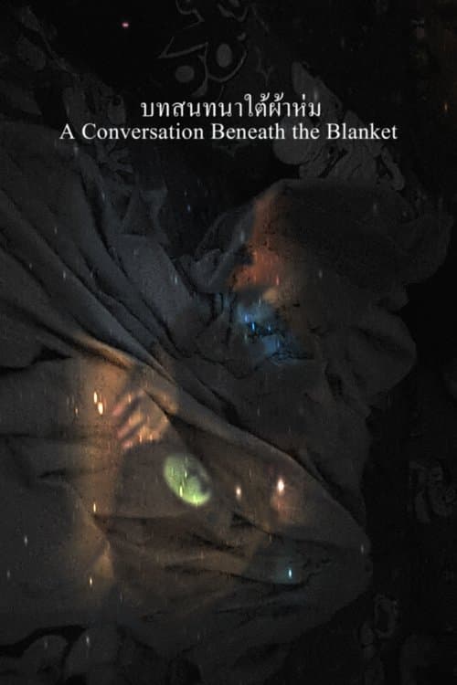 A Conversation Beneath the Blanket poster